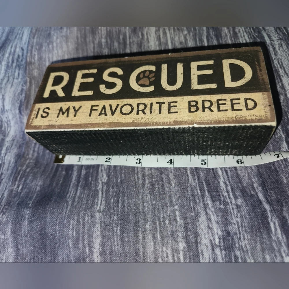 Primatives by Kathy Sign Rescued is My Favorite Breed‎